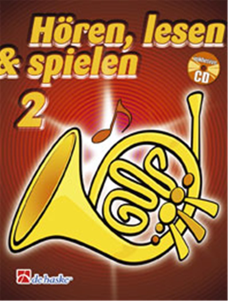 Hören, Lesen & Spielen 2 Horn in F
